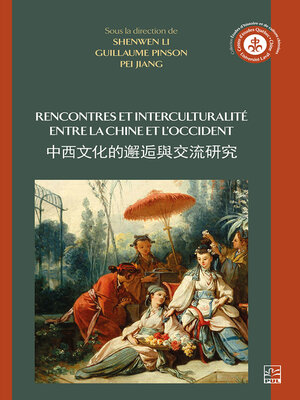 cover image of Rencontres et interculturalité entre la Chine et l'Occident
